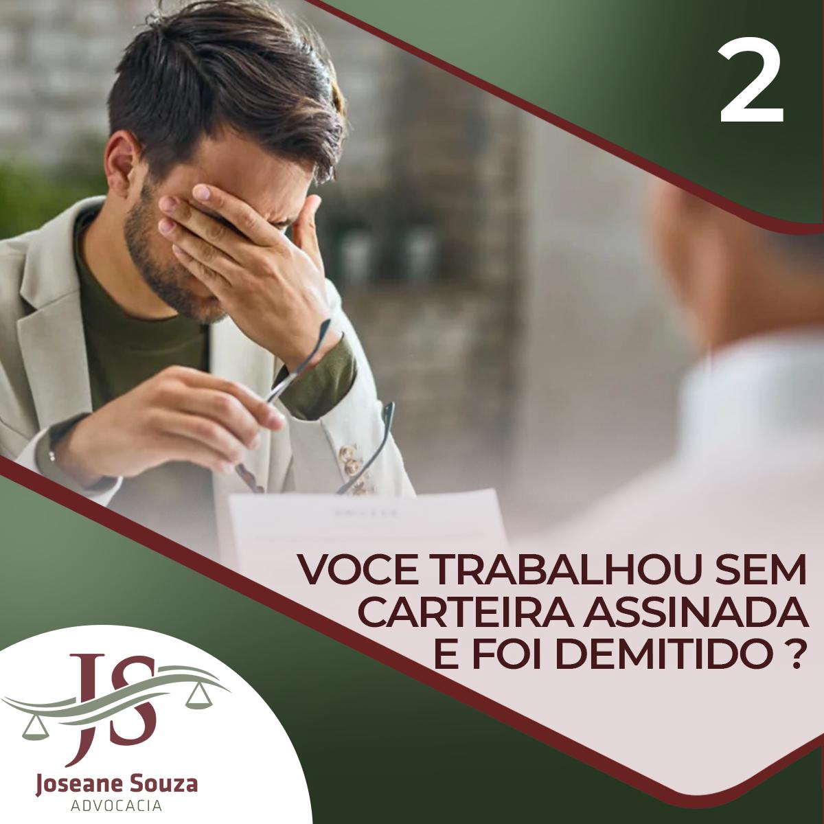 Você trabalhou de carteira assinada e foi demitido?